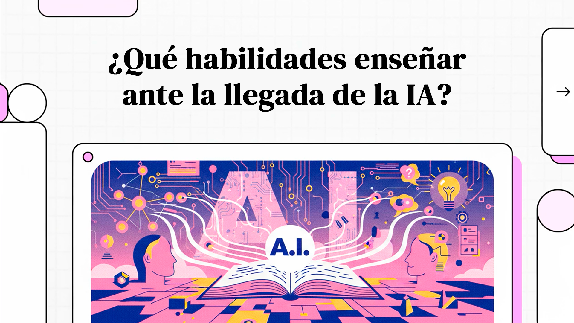 ¿Qué habilidades enseñar ante la llegada de la IA?